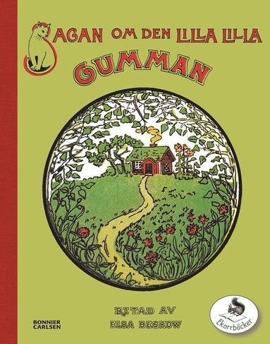 Sagan Om Den Lilla Lilla Gumman - Elsa Beskow