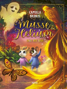 Musse & Helium, Dags Att Sova - Camilla Brinck