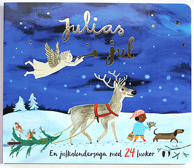 Julias jul - En julkalendersaga med 24 luckor