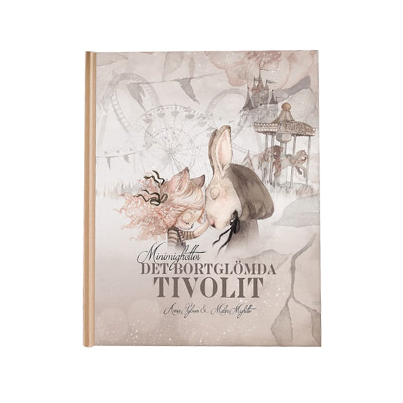 Minimighettos Barnbok - Det bortglömda tivolit - Mrs Mighetto