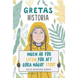 Gretas Historia, Ingen Är För Liten För Att Göra Något Stort