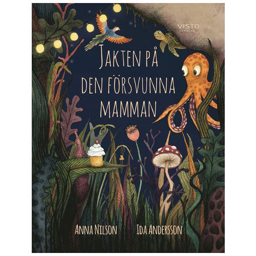 Jakten På Den Försvunna Mamman -  Anna Nilson