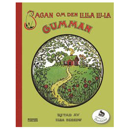 Sagan Om Den Lilla Lilla Gumman - Elsa Beskow