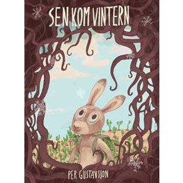 Sen Kom Vintern -  Per Gustavsson