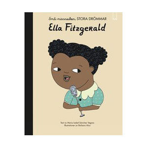 Små Människor, Stora Drömmar; Ella Fitzgerald