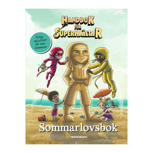 Handbok För Superhjältar: Sommarlovsbok